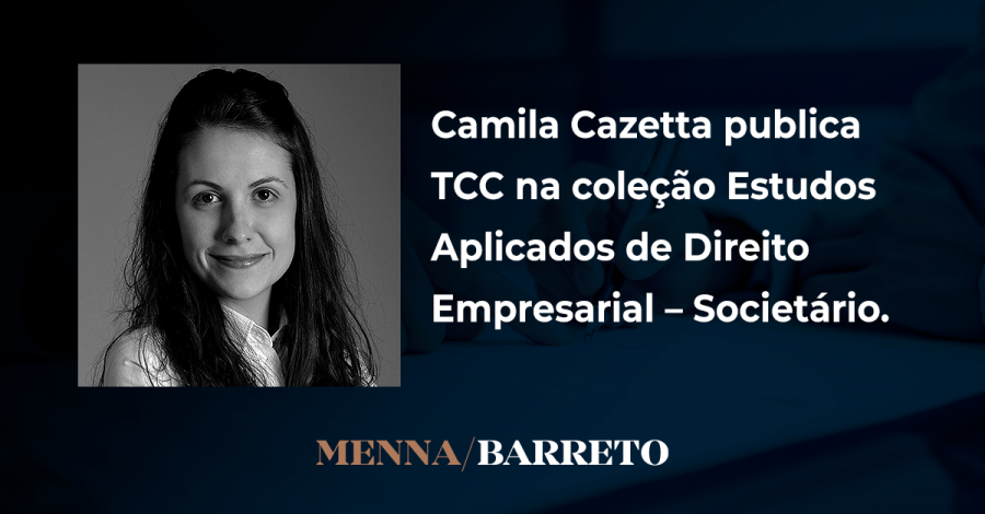 Camila Cazetta publica TCC na coleção Estudos Aplicados de Direito Empresarial – Societário